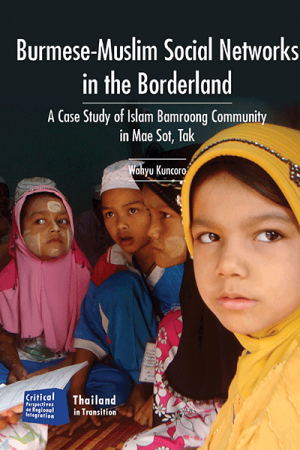 CPRI 06: Burmese-Muslim Social Networks in the Borderland