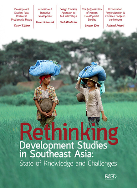 Rethinking Development Studies in Southeast Asia: State of Knowledge and Challenges