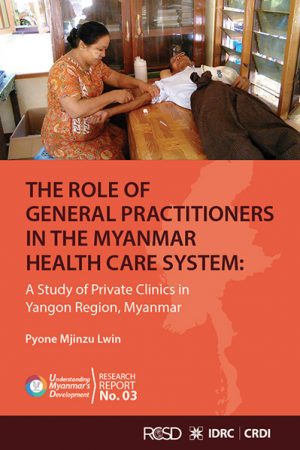 UMD 3 : The Role of General Practitioners in the Myanmar Health Care System