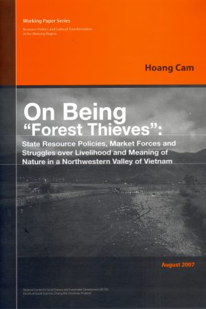 Working Paper 6: On Being “Forest Thieves”
