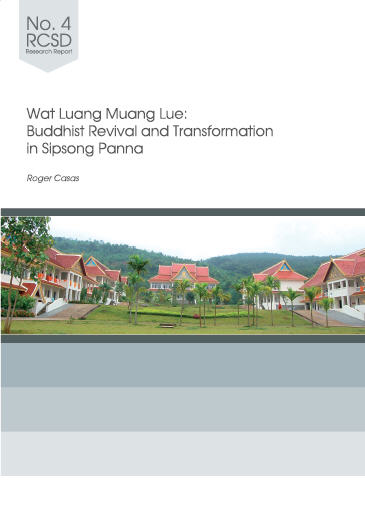 Research Report 4: Wat Luang Muang Lue