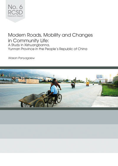 Research Report 6: Modern Roads, Mobility and Changes in Community Life