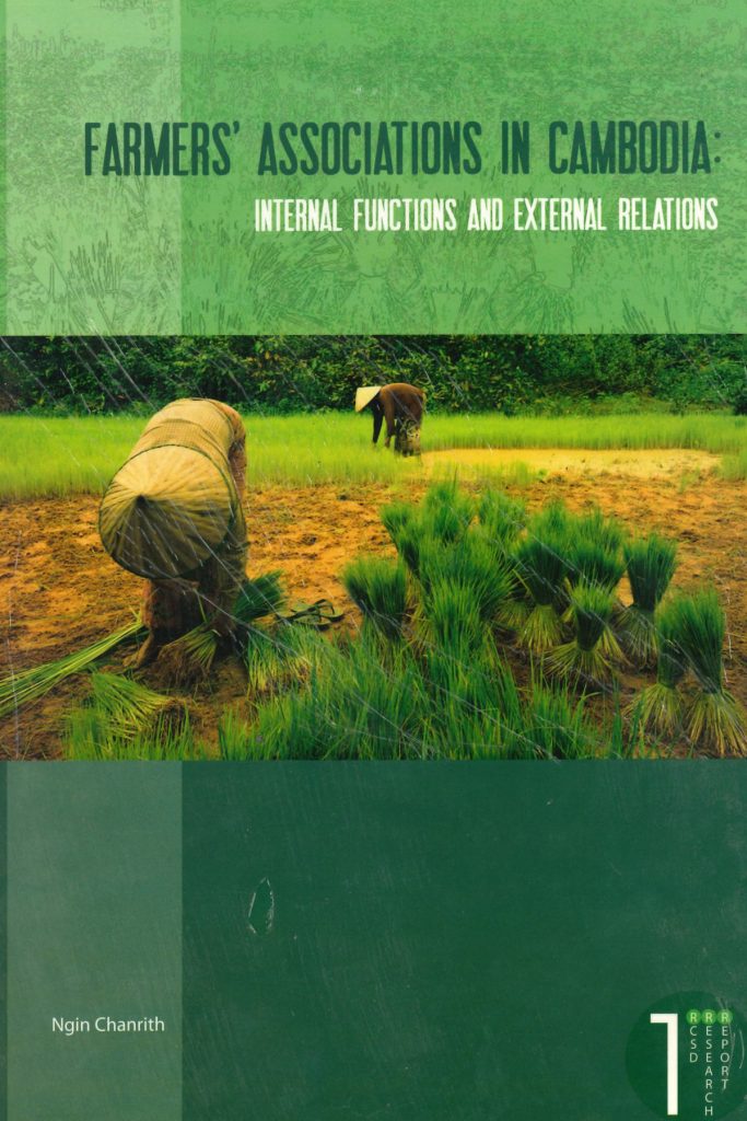 RCSD Research Report 1: Farmers’ Associations in Cambodia