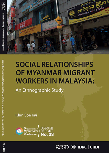 UMD 8 : Social Relationships of Myanmar Migrant Workers in Malaysia