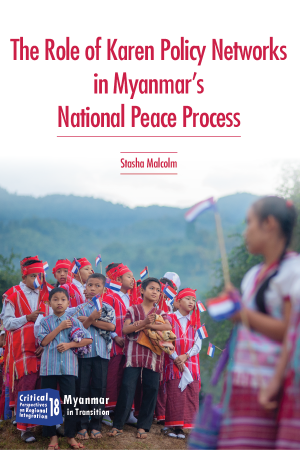 CPRI 18: The Role of Karen Policy Networks in Myanmar’s National Peace Process
