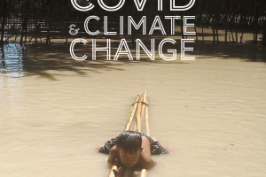 Triple Crisis in Myanmar: Coup, Covid & Climate Change