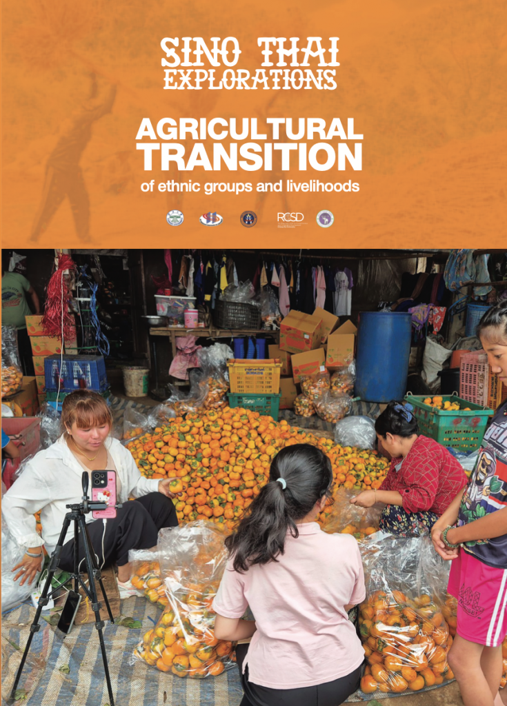Sino-Thai Explorations: Agricultural Transition of Ethnic Groups and Livelihoods