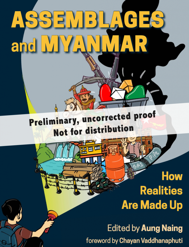 Assemblages and Myanmar: How Realities are Made Up