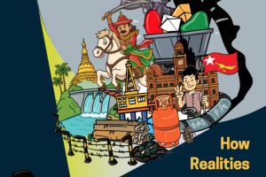 Assemblages and Myanmar: How Realities are Made Up