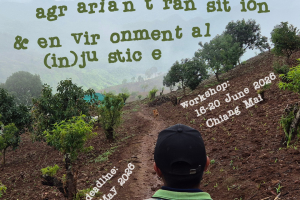 Call for Applications: Workshop on Revisiting Agrarian Transition & Environmental (In)justice
