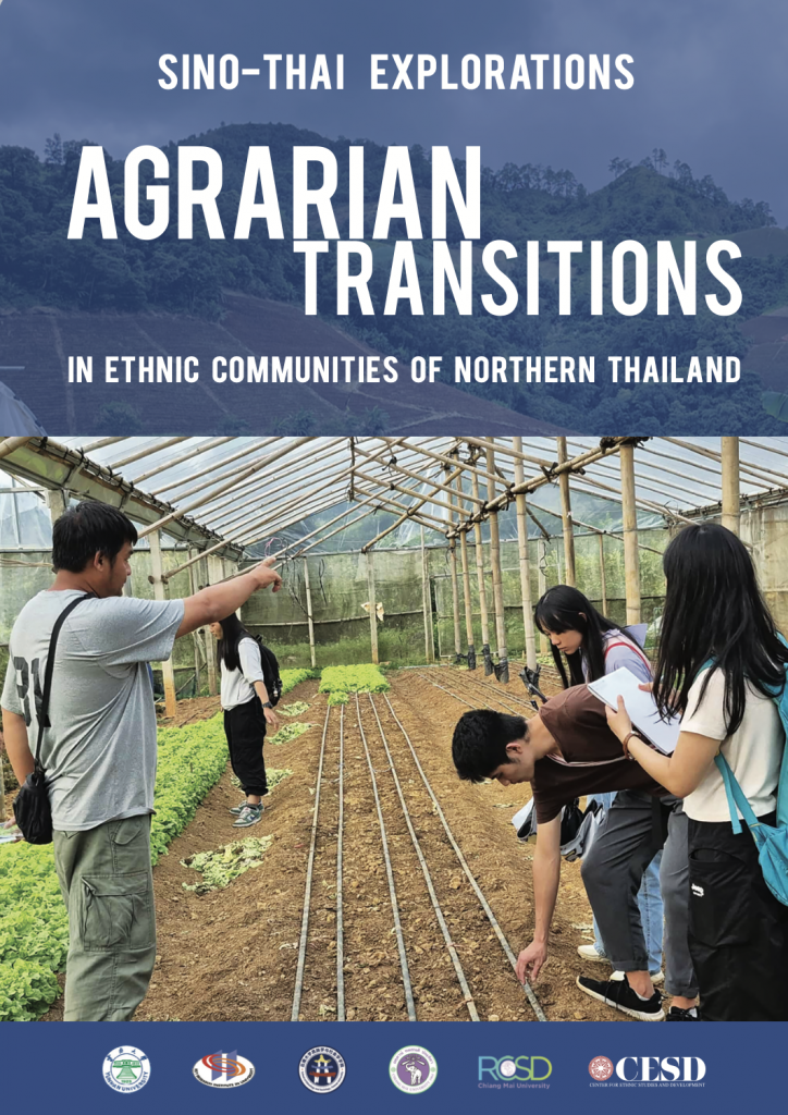 Sino-Thai Explorations: Agrarian Transitions in Ethnic Communities of Northern Thailand